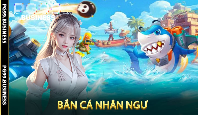 Bắn cá nhân ngư